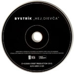 4. Bystrík – Hej, Dievča, CD, Album, Digipak