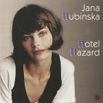 1. Jana Hubinska ‎– Hotel Hazard