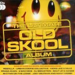 1. Various ‎– The Ultimate Old Skool Album