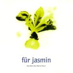 1. Blümchen ‎– Für Jasmin – Das Blümchen Remix Album