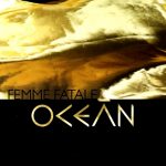 1. Oceán ‎– Femme Fatale, CD, Album, Digipak