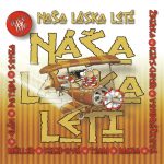 1. Various ‎– Naša Láska Letí (Love Is Life)