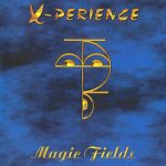 1. X-Perience ‎– Magic Fields