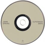 4. John Spring ‎– Superman Days