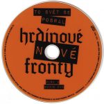 5. Hrdinové Nové Fronty ‎– To Svět Se Posral