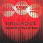 1. Karel Svoboda, Michal David, Ondřej Soukup ‎– Hrdinové Českého Muzikálu