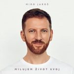 1. Miro Jaroš ‎– Milujem Život Svoj