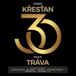 1. Robert Křesťan A Druhá Tráva ‎– 30