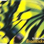 1. DJ Hitch Hiker ‎– Brainticket