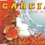 1. Garcia Feat. Rod D ‎– La Vida Bonita