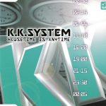 1. K.K.System ‎– Housetime Is Anytime