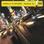 1. Agnelli & Nelson ‎– Hudson St.