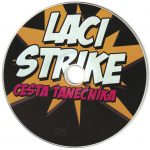 4. Laci Strike ‎– Cesta Tanečníka