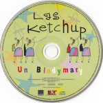 4. Las Ketchup ‎– Un Blodymary