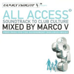 1. Marco V ‎– All Access Volume 2 – Soundtrack To Club Culture