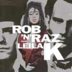 1. Rob ‘N’ Raz Feat. Leila K ‎– Rob ‘N’ Raz Featuring Leila K