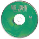 3. Mr. John ‎– Take Me Away