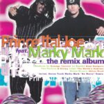 1. Prince Ital Joe Feat. Marky Mark ‎– The Remix Album