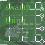 1. The Grid ‎– Swamp Thing, CD Single