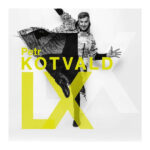 Petr Kotvald ‎– LX, CD, Album