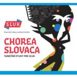 SĽUK ‎– Chorea Slovaca (Tanečné Etudy Pre SĽUK), CD, Album