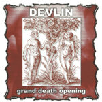 1. Devlin ‎– Grand Death Opening, CD, Album