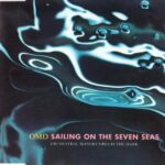 1. OMD ‎– Sailing On The Seven Seas, CD, Single