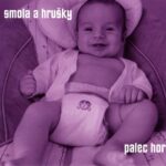 2. Smola A Hrušky ‎– Palec Hore, CD, Album