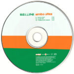 3. Bellini ‎– Arriba Allez, CD, Single