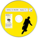 4. Agnelli & Nelson ‎– Hudson St., CD, Album