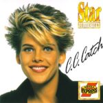 1. C.C. Catch – Star Collection – Back Seat Of Your Cadillac