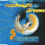 1. Groovecult ‎– Midnight Dream, CD, Single