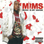 1. Mims ‎– Music Is My Savior, CD, Album