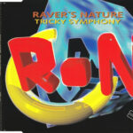 1. Raver’s Nature – Tricky Symphony, CD, Single