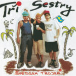 1. Tři Sestry – Švédská Trojka, CD, Album