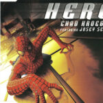1. Chad Kroeger Featuring Josey Scott – Hero