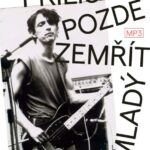 1. Ivo Pospíšil – Příliš Pozdě Zemřít Mladý, Digibook