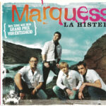 1. Marquess – La Histeria, CD, Single