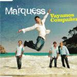 1. Marquess – Vayamos Compañeros, CD, Single