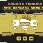 1. Raver’s Nature – Exit Fantasy (Remixes), CD, Single