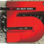 1. Red 5 – Da Beat Goes…, CD, Single