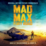 1. Tom Holkenborg AKA Junkie XL – Mad Max Fury Road (Original Motion Picture Soundtrack), 2 x Vinyl
