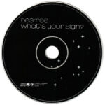 3. Des’ree – What’s Your Sign, CD, Single