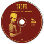 4. Drown – Product Of A Two Faced World, CD, Album