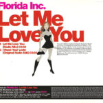 2. Florida Inc. – Let Me Love You, CD, Single