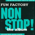 1. Fun Factory – Nonstop! – The Album, CD, Album , Poland Issue