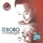1. DJ BoBo – Celebration (Limited Edition 2CD)