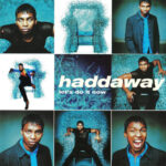 1. Haddaway – Let’s Do It Now, CD, Album, Club, Edition