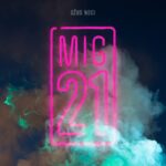 1. Mig 21 – Džus Noci, CD, Album