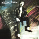 1. Miroslav Žbirka – Zlomky Poznania, CD, Album
